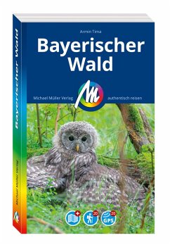 MICHAEL MÜLLER REISEFÜHRER Bayerischer Wald - Tima, Armin