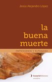 La buena muerte (eBook, ePUB)