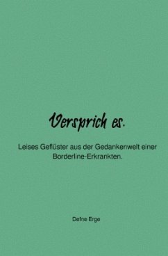 Versprich es. - Erge, Defne