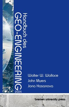 Handbuch des Geo-Engineering 2024 - Wallace, Walter;Myers, John;Hasanova, Jana