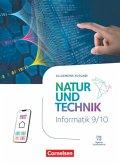 Natur und Technik 9./10. Schuljahr - Informatik - Allgemeine Ausgabe ab 2024 - Schulbuch