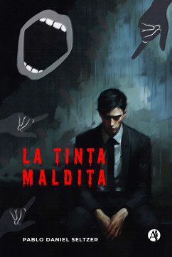 La tinta maldita (eBook, ePUB) - Seltzer, Pablo Daniel