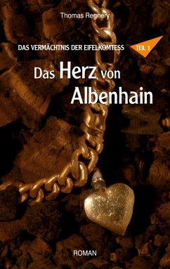 Das Herz von Albenhain - Regnery, Thomas