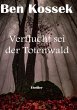 Verflucht sei der Totenwald (eBook,... - Bild 1