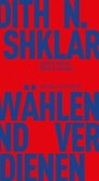 Wählen und Verdienen (eBook, ePUB)