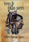 Vengo de todas partes (eBook, ePUB)