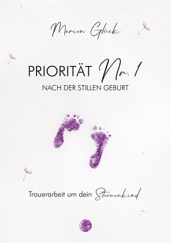 Cover Priorität Nr. 1 nach der stillen Geburt