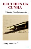 Euclides da Cunha: Cartas Selecionadas (eBook, ePUB)