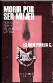 Morir por ser mujer (eBook, PDF)