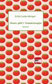 Heute gibt's Tomatensuppe Heute gibt's Tomatensuppe