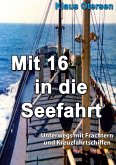 Mit 16 in die Seefahrt