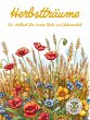 Herbstträume - Ein Malbuch für innere... - Bild 1