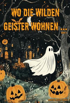 Cover Wo die wilden Geister wohnen ... Band 7