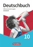 Deutschbuch - Sprach- und Lesebuch 10. Schuljahr- Differenzierende Ausgabe 2020 - Arbeitsheft mit Lösungen