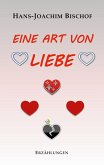 Eine Art von Liebe Eine Art von Liebe