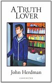 A Truth Lover (eBook, ePUB) A Truth Lover (eBook, ePUB)