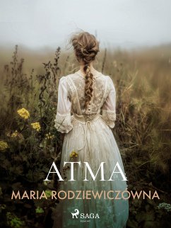 Atma (eBook, ePUB) - Rodziewiczówna, Maria