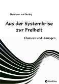 Aus der Systemkrise zur Freiheit (eBook, ePUB)