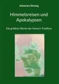 Himmelsreisen und Apokalypsen Himmelsreisen und Apokalypsen
