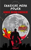 Erreiche mehr Power - Steigere deine Energie (eBook, ePUB)