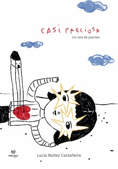 Casi preciosa (eBook, ePUB) - Castañeira Nuñez, Lucía