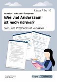 Sach- und Prosatexte: Normalität - Anderssein - Transgender: Wie viel Anderssein ist noch normal?