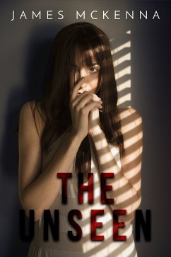 The Unseen (eBook, ePUB) - McKenna, James