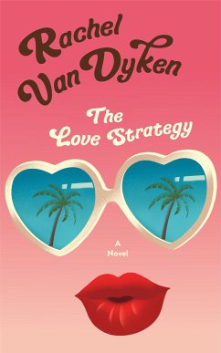 The Love Strategy (eBook, ePUB) - van Dyken, Rachel