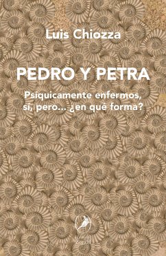 Pedro y Petra (eBook, ePUB) - Chiozza, Luis