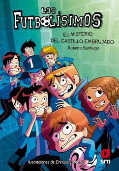 Cover Los Futbolísimos 6. El misterio del castillo embrujado (eBook, ePUB)