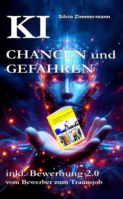 KI - Chancen und Gefahren (eBook, ePUB) - Z., Silvio