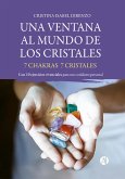 Una ventana al Mundo de los Cristales (eBook, ePUB)