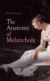 The Anatomy of Melancholy (eBook, ePUB)