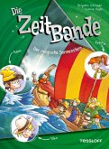 Die ZeitBande. Band 3. Der magische Sonnenstein (eBook, ePUB)