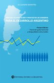 Análisis, planificación y propuestas de gobierno para el desarrollo argentino (eBook, ePUB)