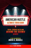 American Hustle - Ultimate Trivia Book: Trivia, Curious Facts And Behind The Scenes Secrets Of The Film Directed By David O. Russell (eBook, ePUB)