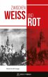 Zwischen Weiß und Rot (eBook, PDF) - Bild 1