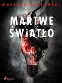 Martwe swiatlo (eBook, ePUB)