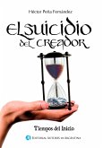 El suicidio del creador (eBook, ePUB)
