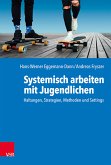 Systemisch arbeiten mit Jugendlichen (eBook, PDF)