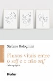 Fluxos vitais entre o self e o não self (eBook, ePUB)