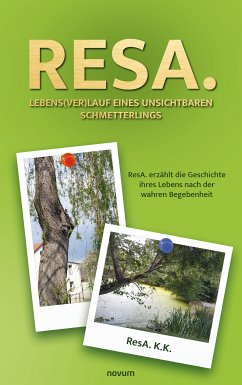 ResA. Lebens(ver)lauf eines unsichtbaren Schmetterlings (eBook, ePUB)