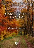 Caminando la vida (eBook, ePUB)