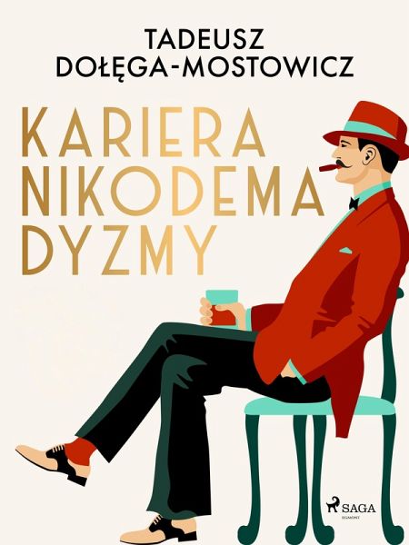 Kariera Nikodema Dyzmy (eBook, ePUB) Kariera Nikodema Dyzmy (eBook, ePUB)