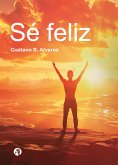 Sé feliz (eBook, ePUB)