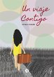 Un viaje contigo (eBook, ePUB) - Bild 1