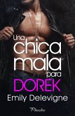 Una chica mala para Dorek (eBook, ePUB)