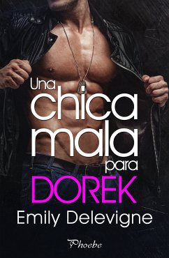 Una chica mala para Dorek (eBook, ePUB) - Delevigne, Emily