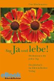 Sag Ja und lebe! (eBook, ePUB)