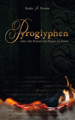 PYROGLYPHEN (eBook, ePUB) - Freese, Katja A.